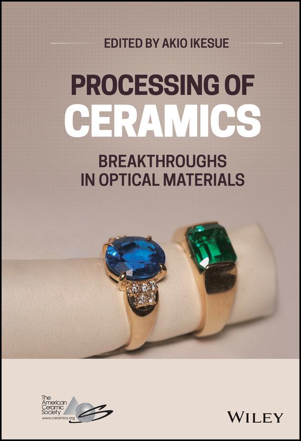 Processing of Ceramics by Akio Ikesue