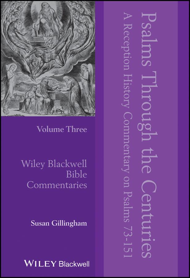 Psalms Through the Centuries, Volume 3 by Susan Gillingham