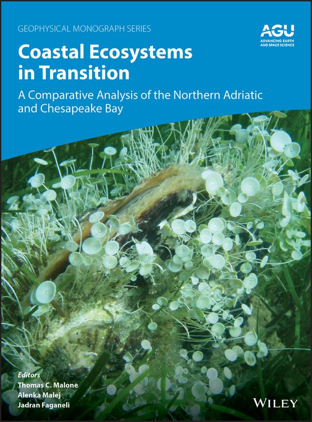 Coastal Ecosystems in Transition by Alenka Malej, Jadran Faganeli, Thomas C. Malone