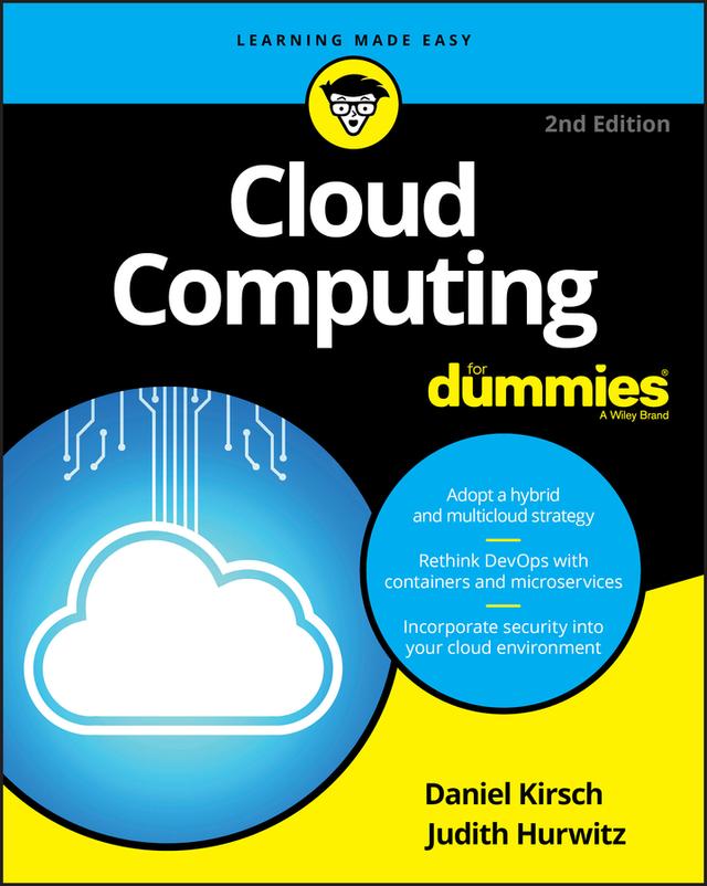 Cloud Computing For Dummies by Daniel Kirsch, Judith S. Hurwitz