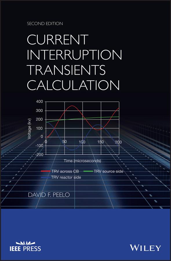 Current Interruption Transients Calculation by David F. Peelo