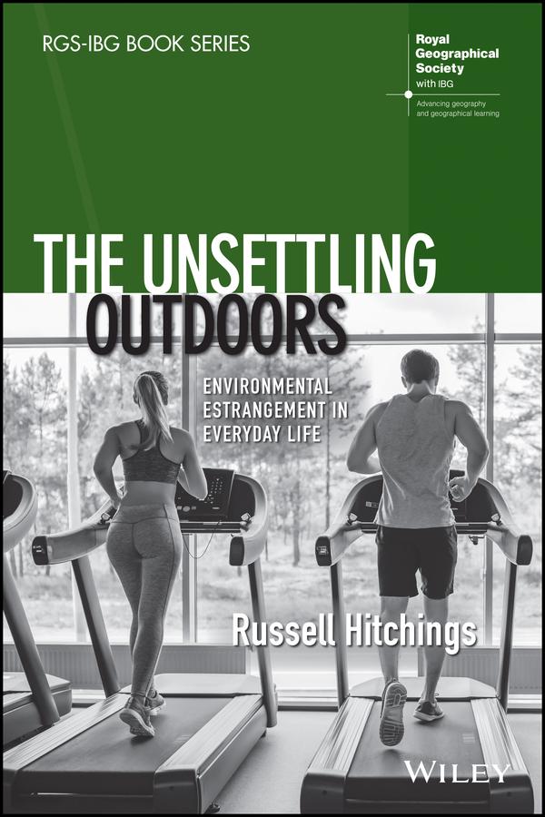 The Unsettling Outdoors by Russell Hitchings
