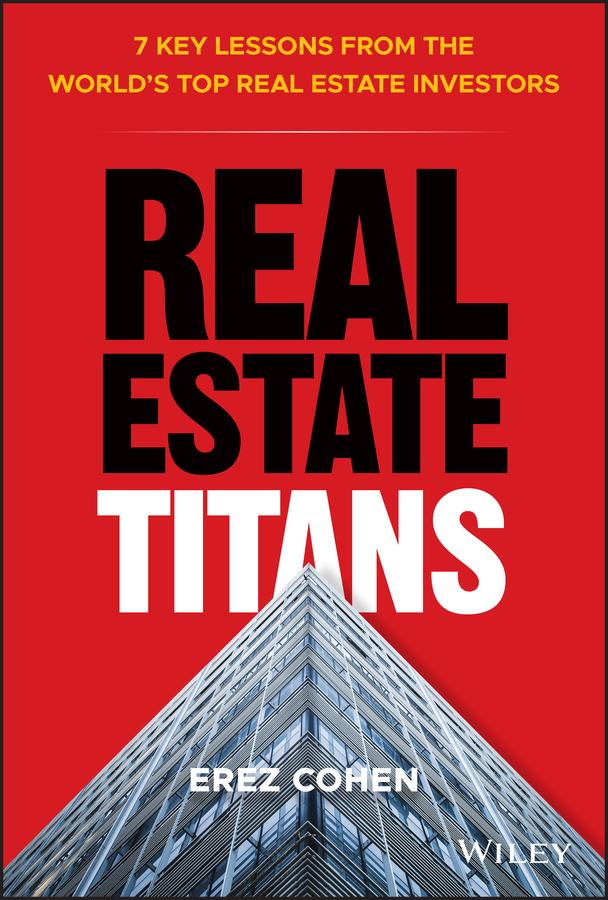 Real Estate Titans by Erez Cohen