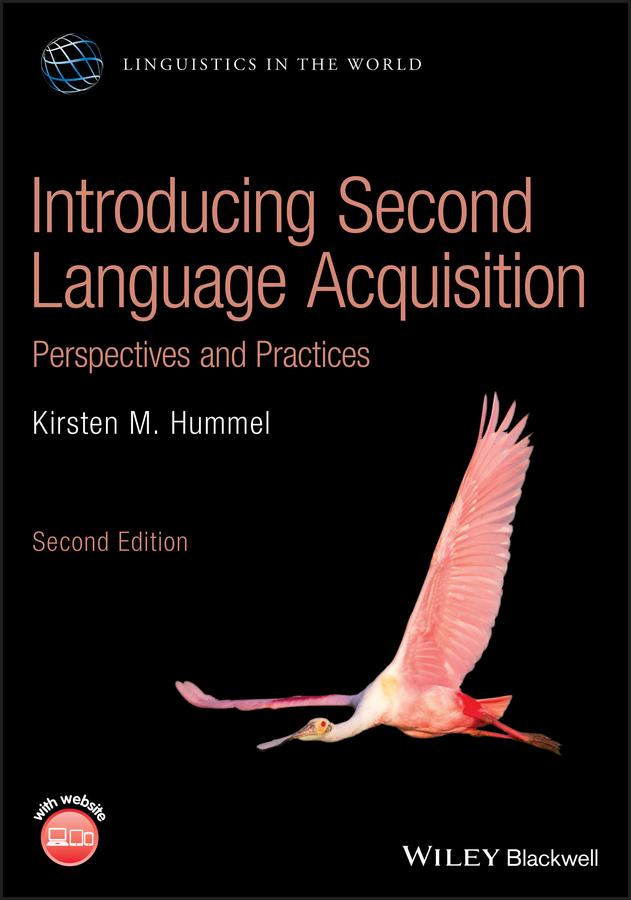 Introducing Second Language Acquisition by Kirsten M. Hummel