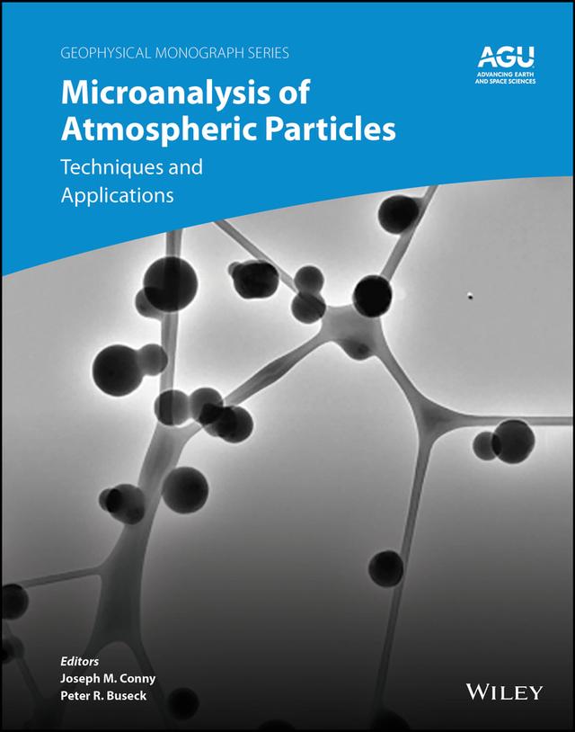 Microanalysis of Atmospheric Particles by Joseph M. Conny, Peter R. Buseck