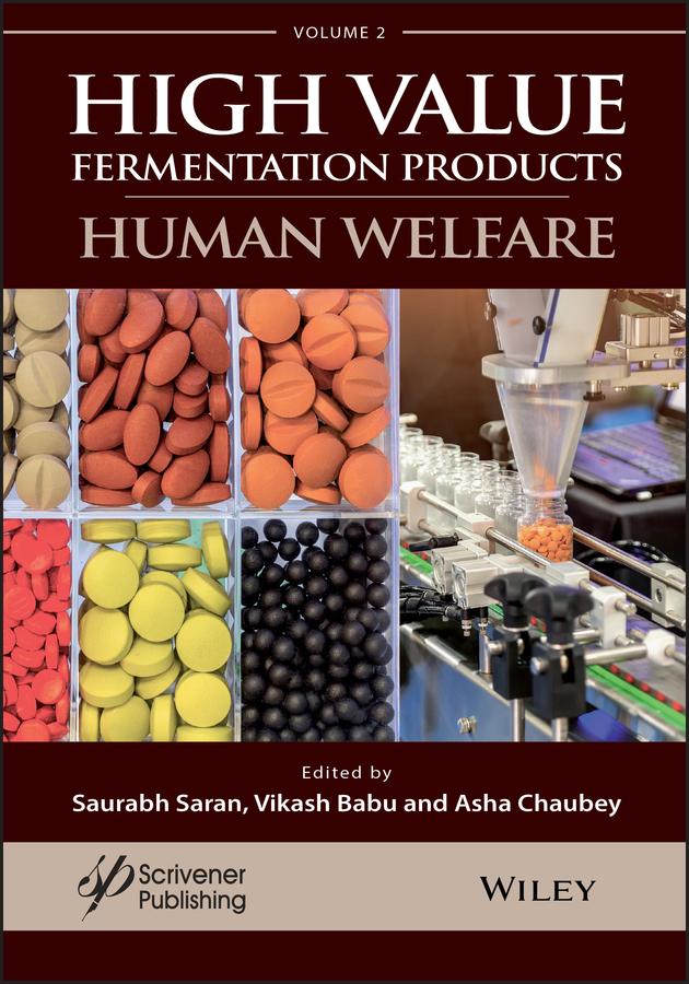 A Handbook on High Value Fermentation Products, Volume 2 by Asha Chaubey, Saurabh Saran, Vikash Babu