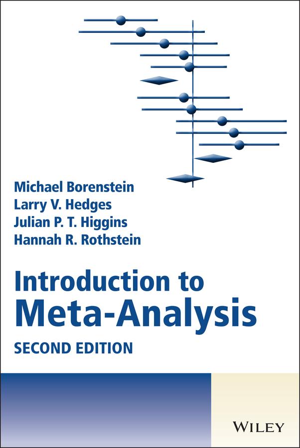 Introduction to Meta-Analysis by Hannah R. Rothstein, Julian P. T. Higgins, Larry V. Hedges, Michael Borenstein
