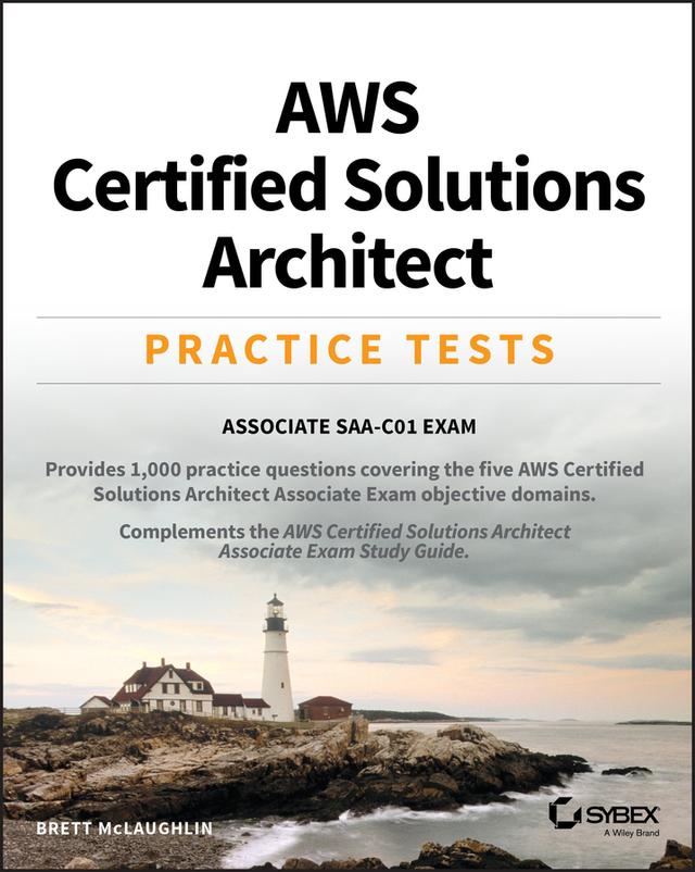 AWS Certified Solutions Architect Practice Tests by Brett McLaughlin