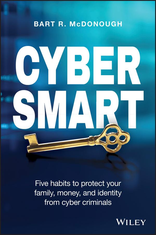 Cyber Smart by Bart R. McDonough