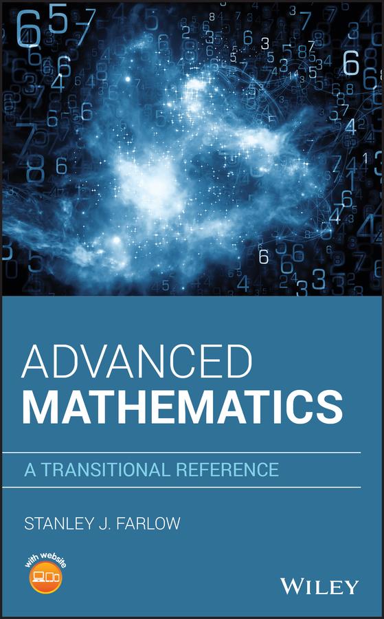 Advanced Mathematics by Stanley J. Farlow