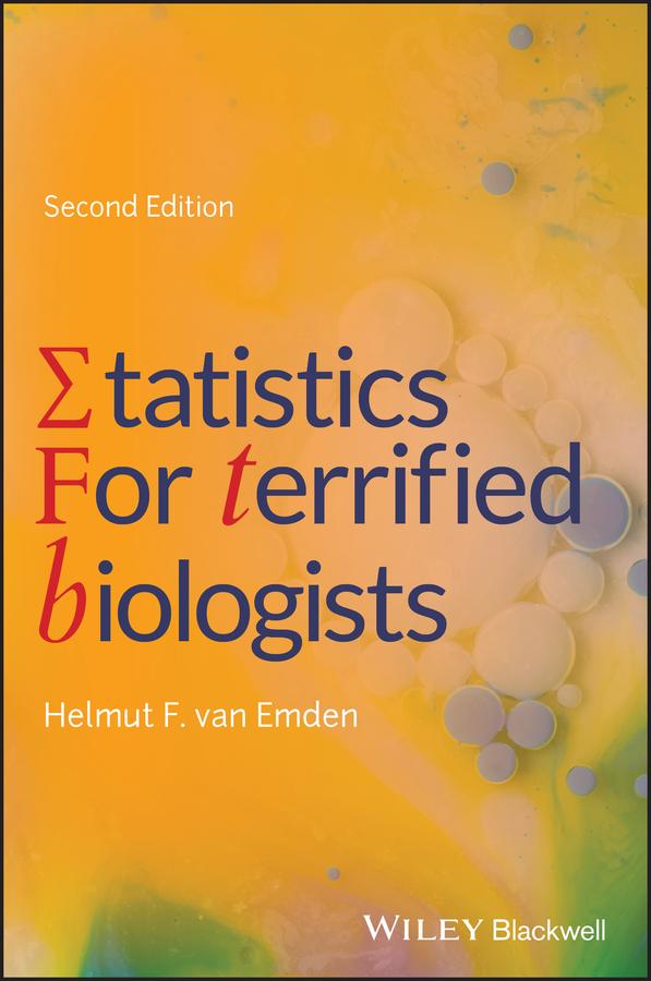 Statistics for Terrified Biologists by Helmut F. van Emden