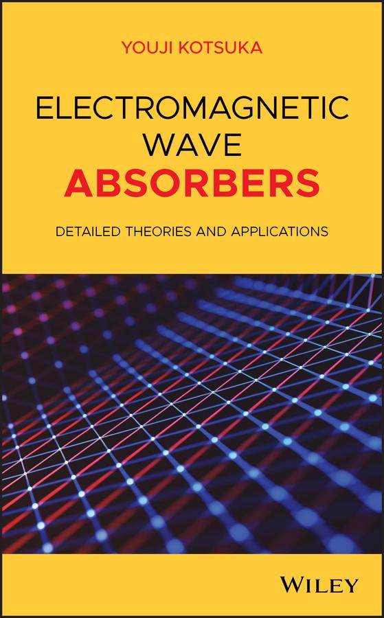 Electromagnetic Wave Absorbers by Youji Kotsuka