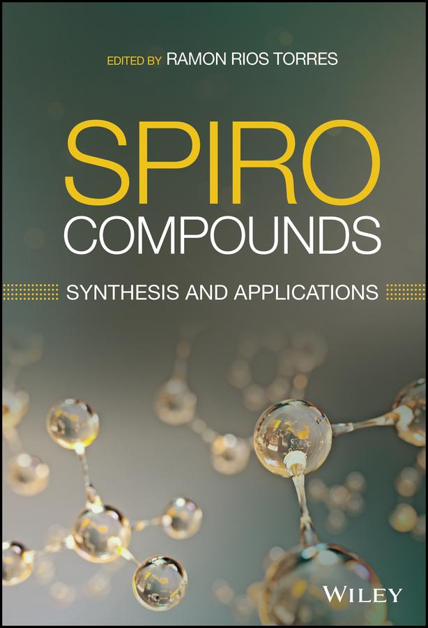 Spiro Compounds by Ramon Rios Torres