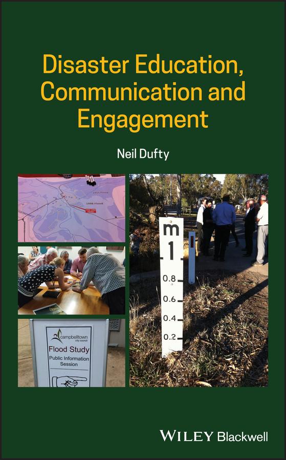 Disaster Education, Communication and Engagement by Neil Dufty