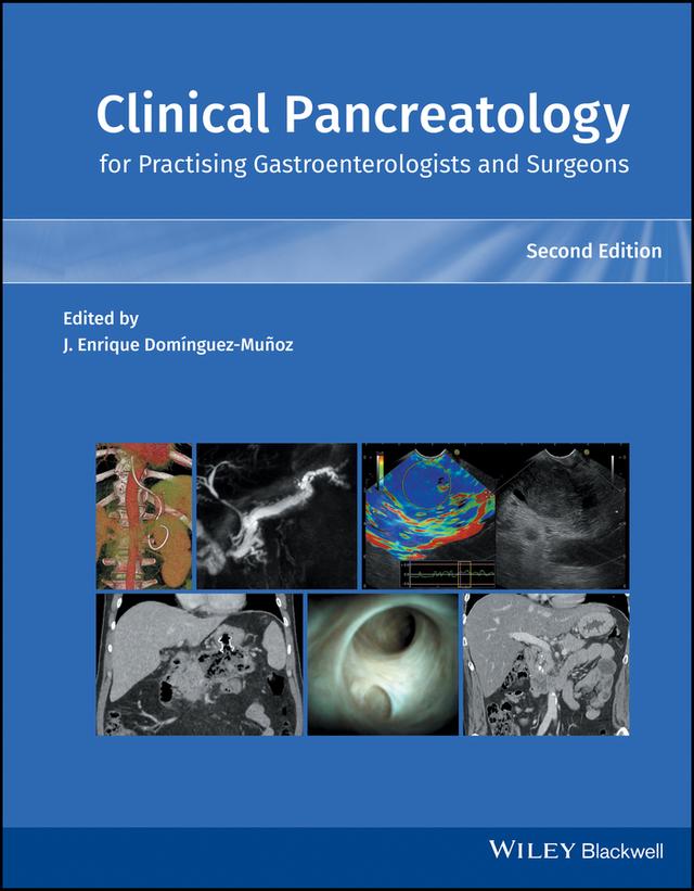 Clinical Pancreatology for Practising Gastroenterologists and Surgeons by Juan Enrique Dominguez-Munoz