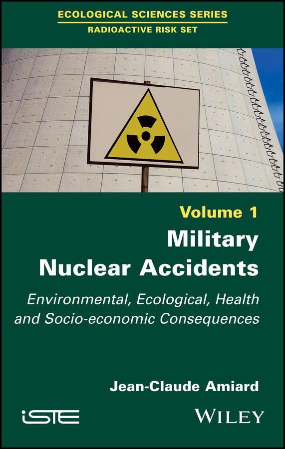 Military Nuclear Accidents by Jean-Claude Amiard