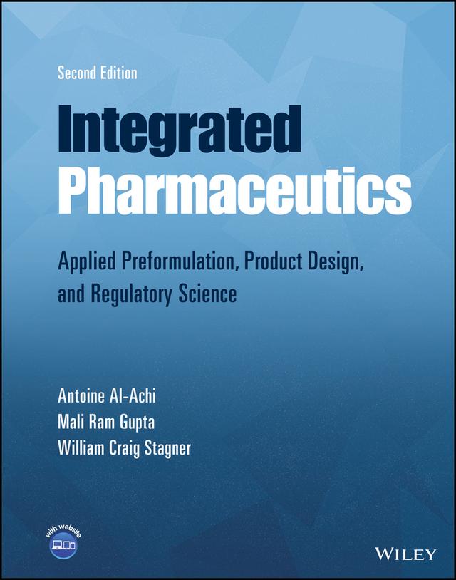 Integrated Pharmaceutics by Antoine Al-Achi, Mali Ram Gupta, William Craig Stagner
