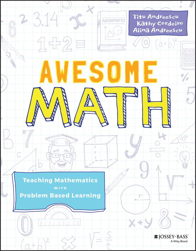 Awesome Math by Alina Andreescu, Kathy Cordeiro, Titu Andreescu