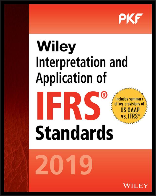 Wiley Interpretation and Application of IFRS Standards 2019 by PKF International Ltd
