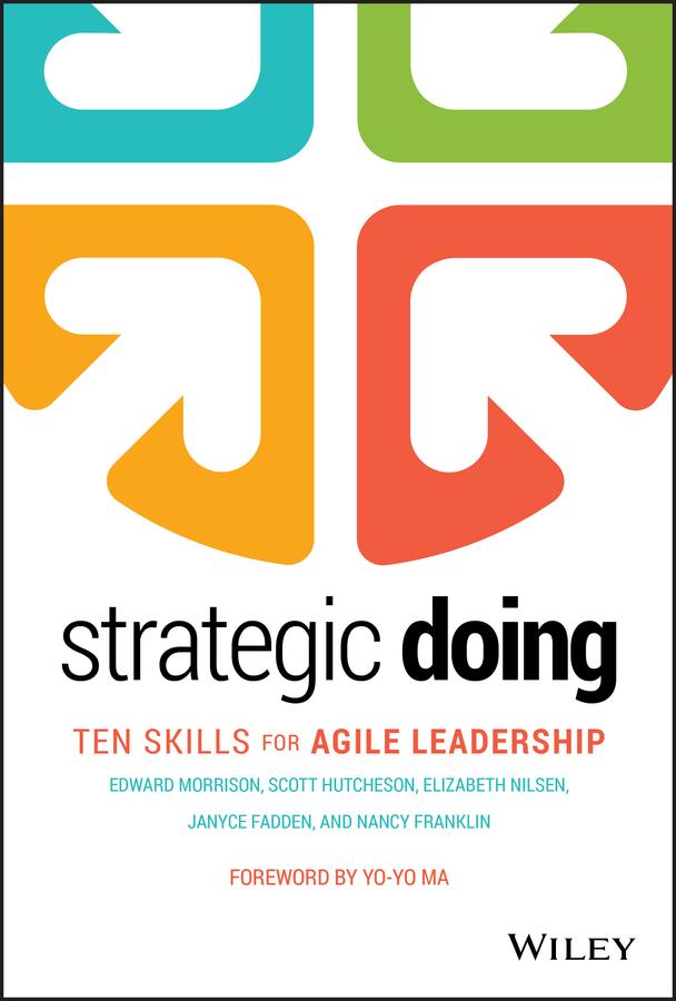 Strategic Doing by Edward Morrison, Elizabeth Nilsen, Janyce Fadden, Nancy Franklin, Scott Hutcheson