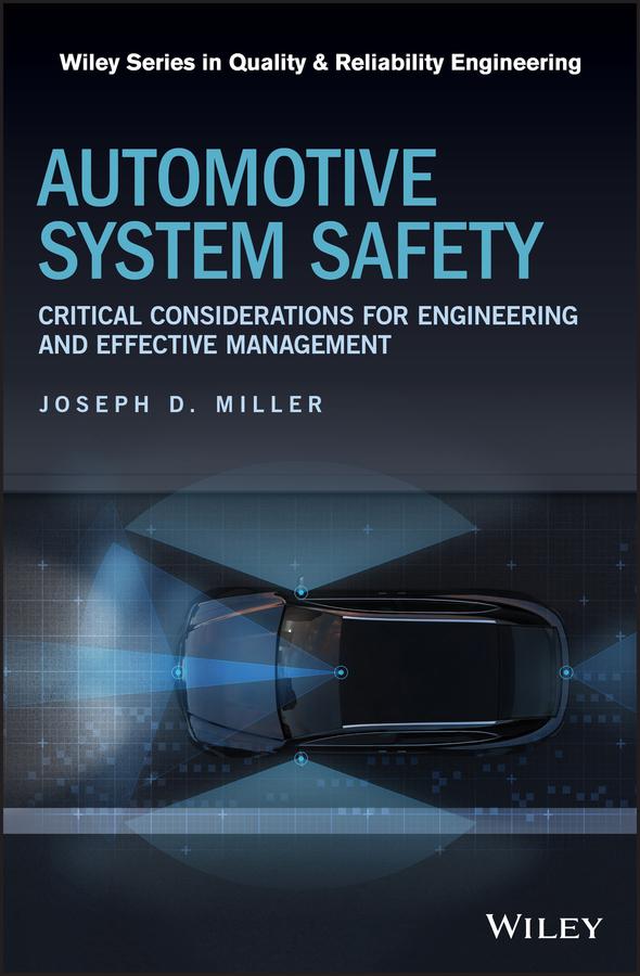Automotive System Safety by Joseph D. Miller