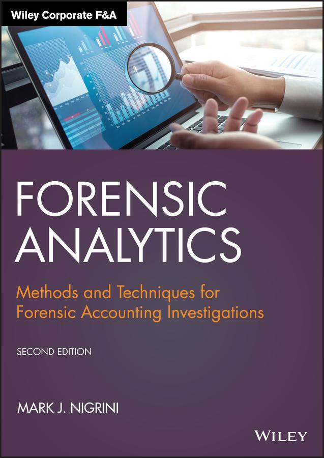 Forensic Analytics by Mark J. Nigrini