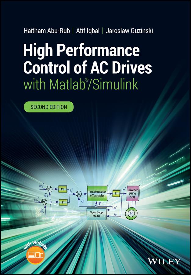 High Performance Control of AC Drives with Matlab/Simulink