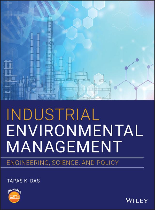 Industrial Environmental Management by Tapas K. Das