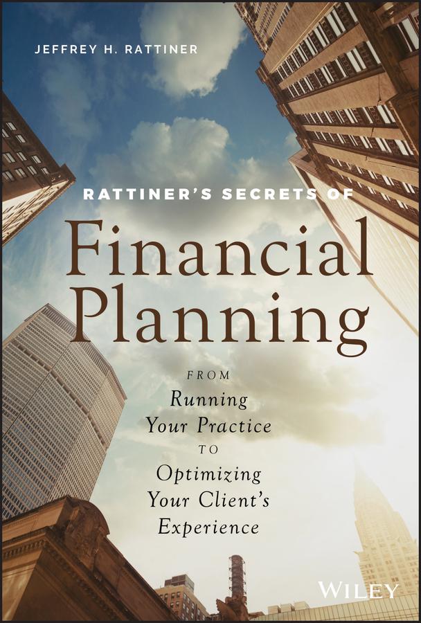 Rattiner's Secrets of Financial Planning by Jeffrey H. Rattiner