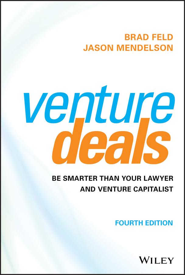 Venture Deals by Brad Feld, Jason Mendelson