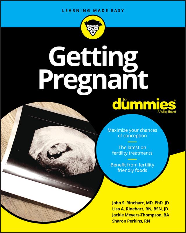 Getting Pregnant For Dummies by Jackie Meyers-Thompson, John S. Rinehart, Lisa A. Rinehart, Sharon Perkins
