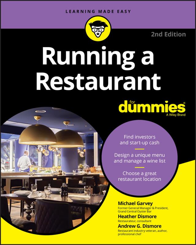 Running a Restaurant For Dummies by Andrew G. Dismore, Heather Heath, Michael Garvey