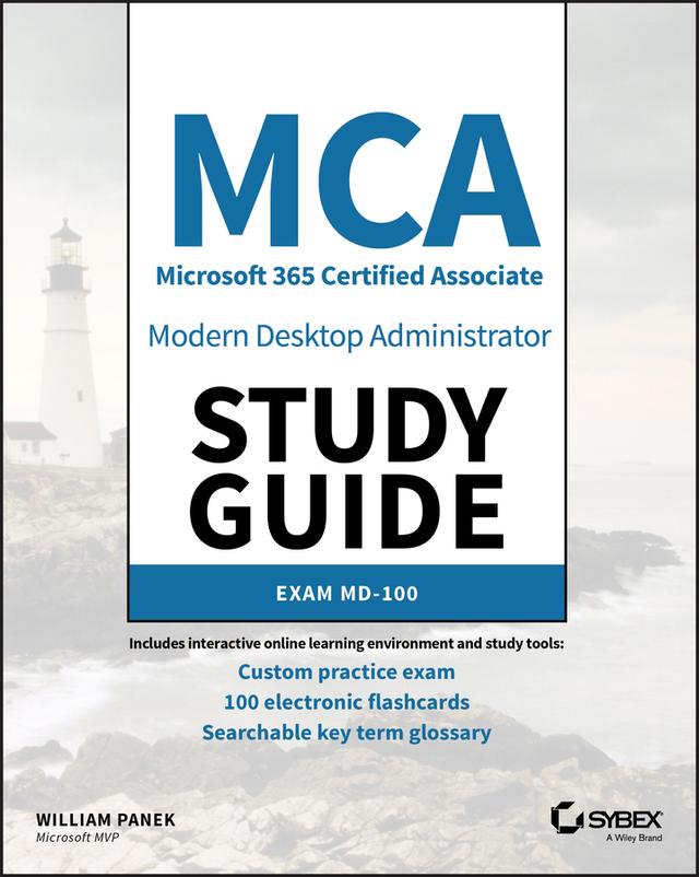 MCA Modern Desktop Administrator Study Guide by William Panek