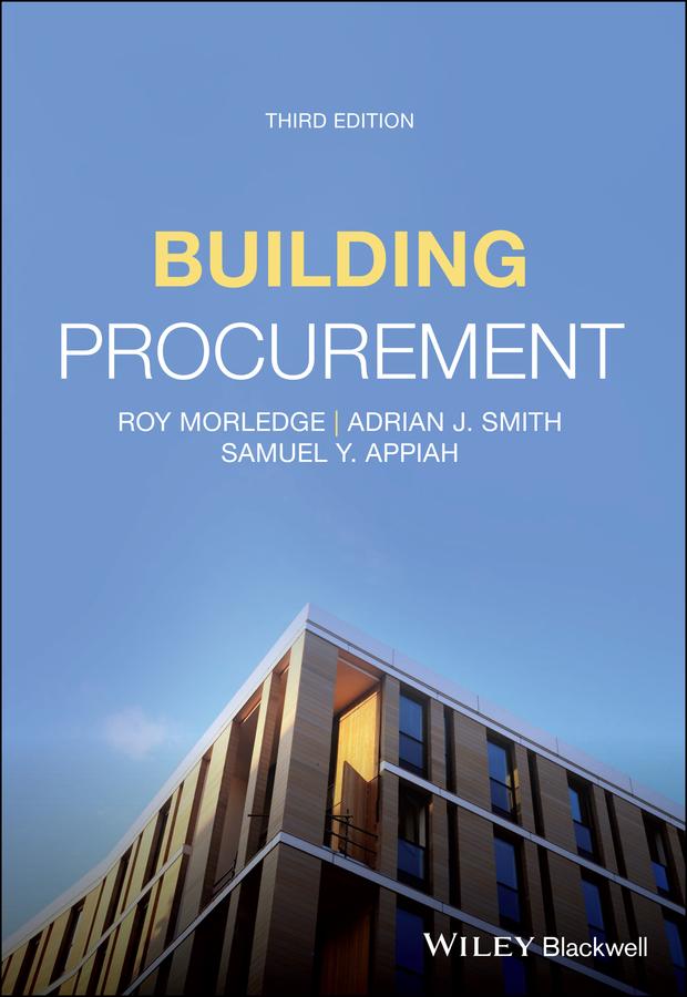 Building Procurement by Adrian J. Smith, Roy Morledge, Samuel Y. Appiah