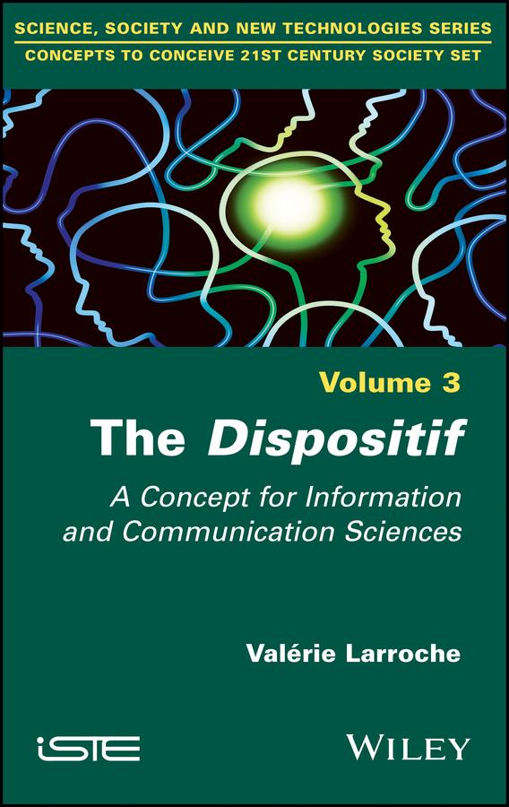 The Dispositif by Valerie Larroche