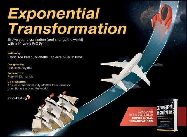 Exponential Transformation by Francisco Palao, Michelle Lapierre, Salim Ismail