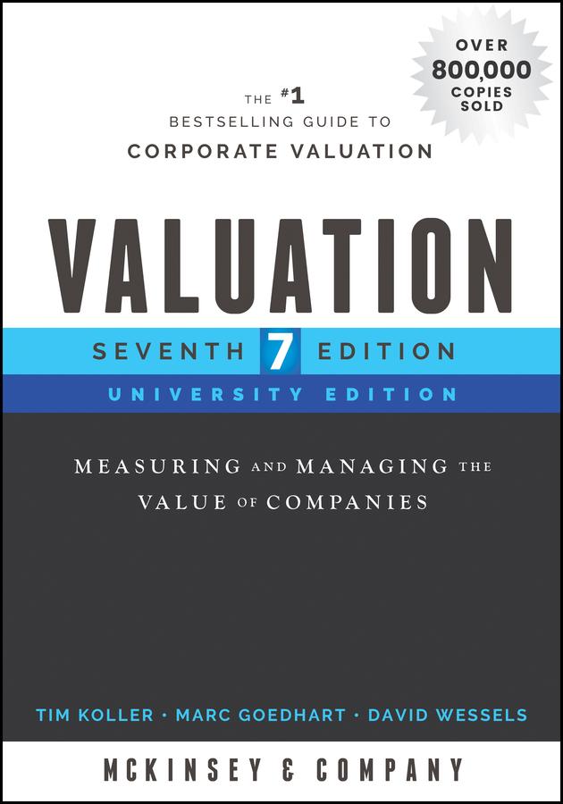 Valuation by Tim Koller, Marc Goedhart, David Wessels