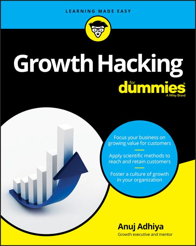 Growth Hacking For Dummies by Anuj Adhiya