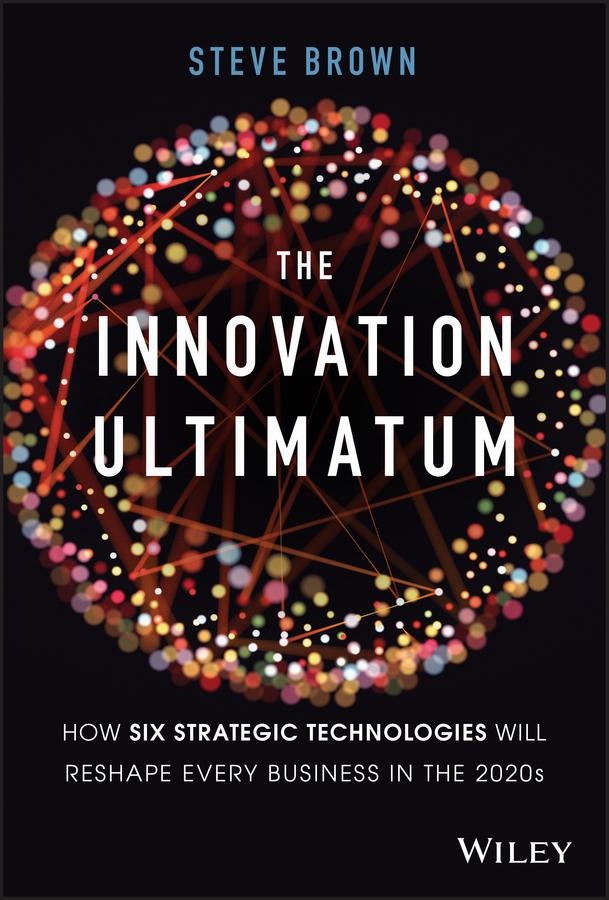 The Innovation Ultimatum by Steve Brown
