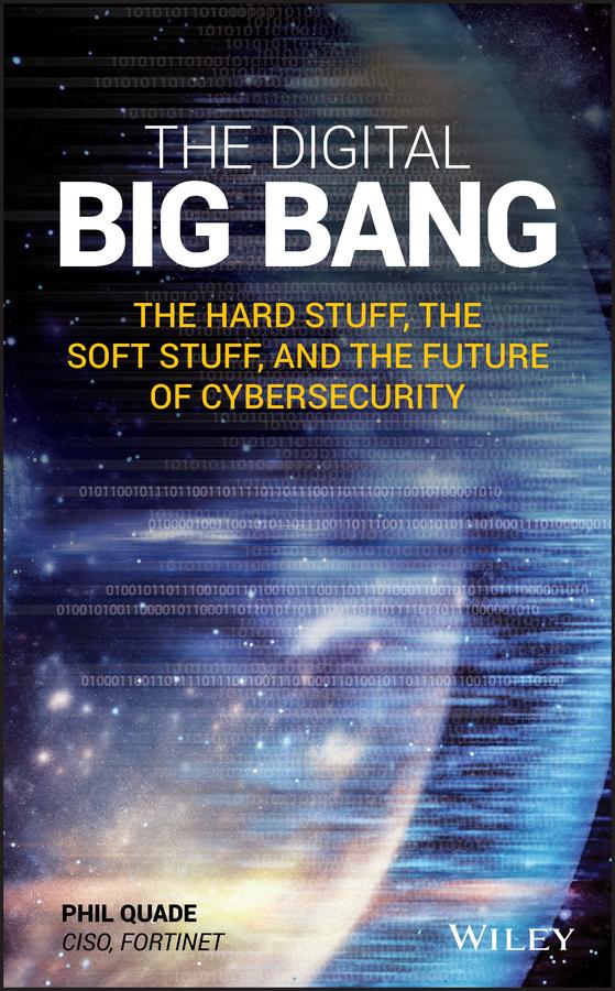 The Digital Big Bang by Phil Quade