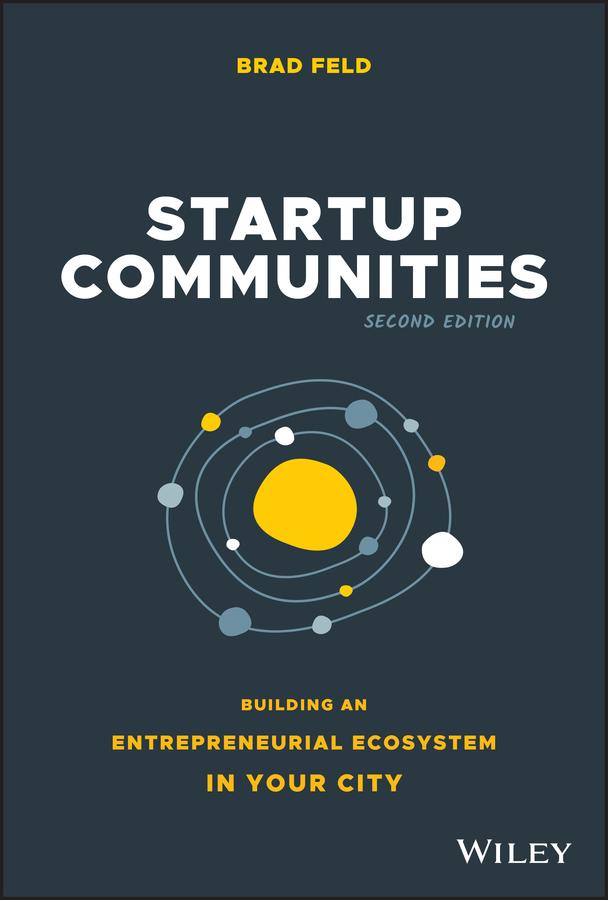 Startup Communities by Brad Feld