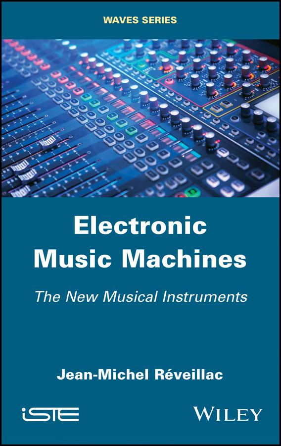 Electronic Music Machines by Jean-Michel Réveillac
