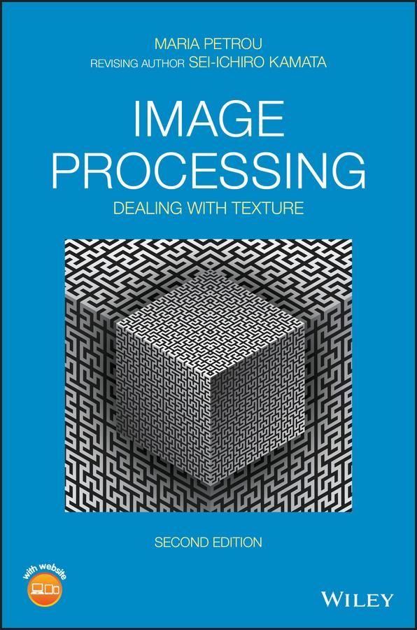 Image Processing by Maria M. P. Petrou, Sei-ichiro Kamata