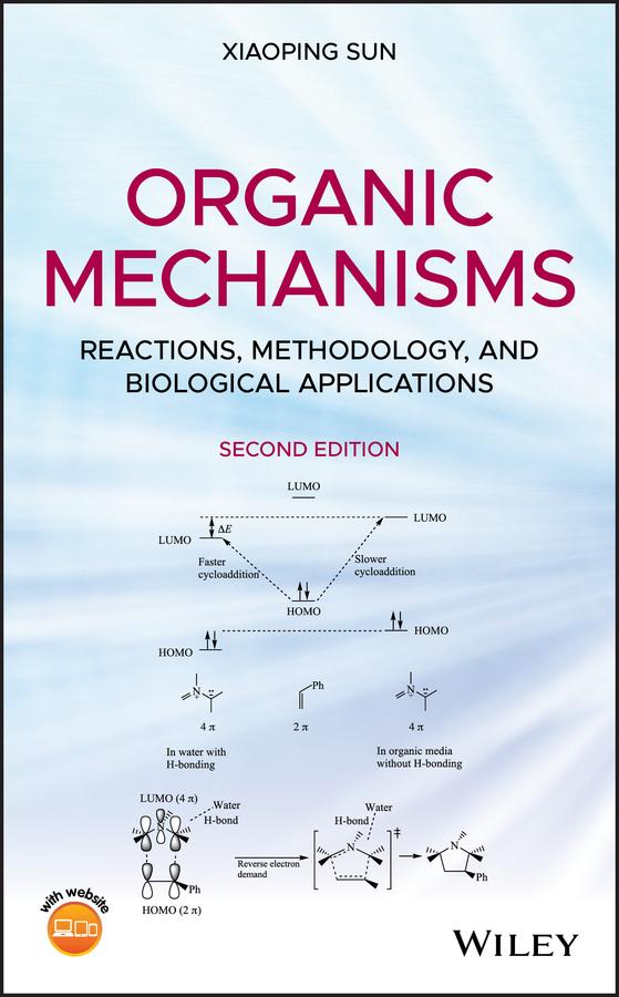 Organic Mechanisms by Xiaoping Sun