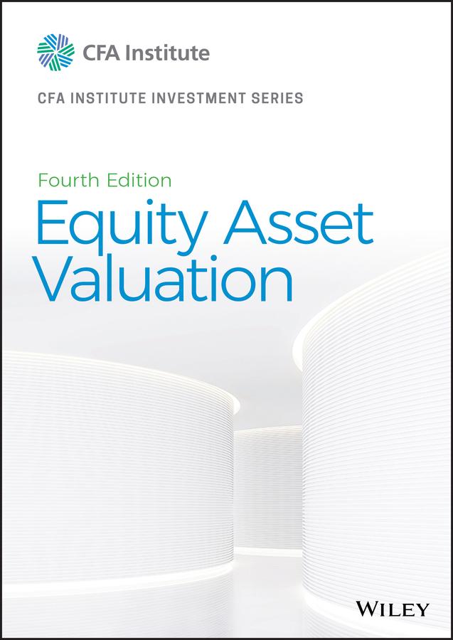 Equity Asset Valuation by Jerald E. Pinto