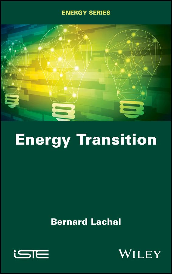Energy Transition by Bernard Lachal