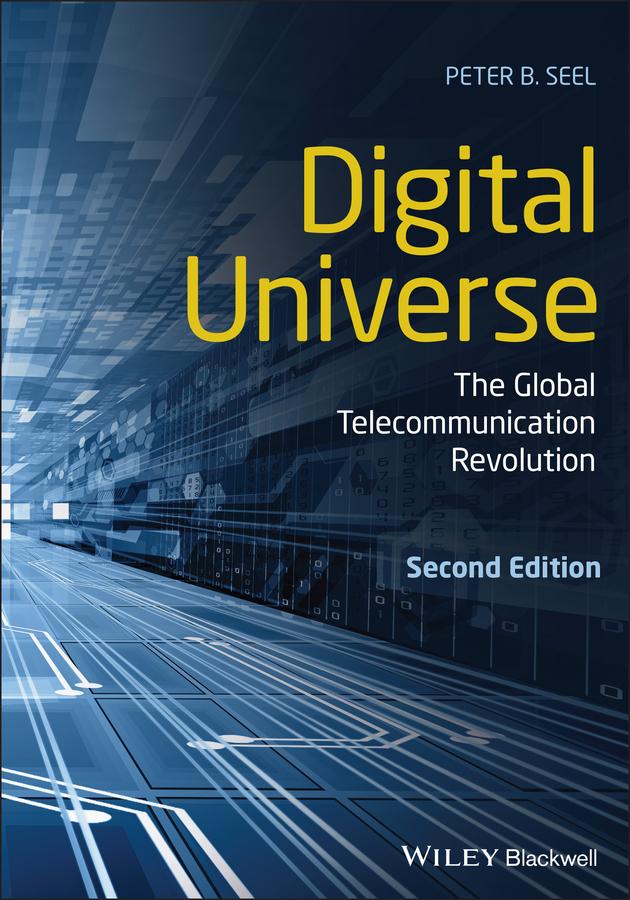 Digital Universe by Peter B. Seel