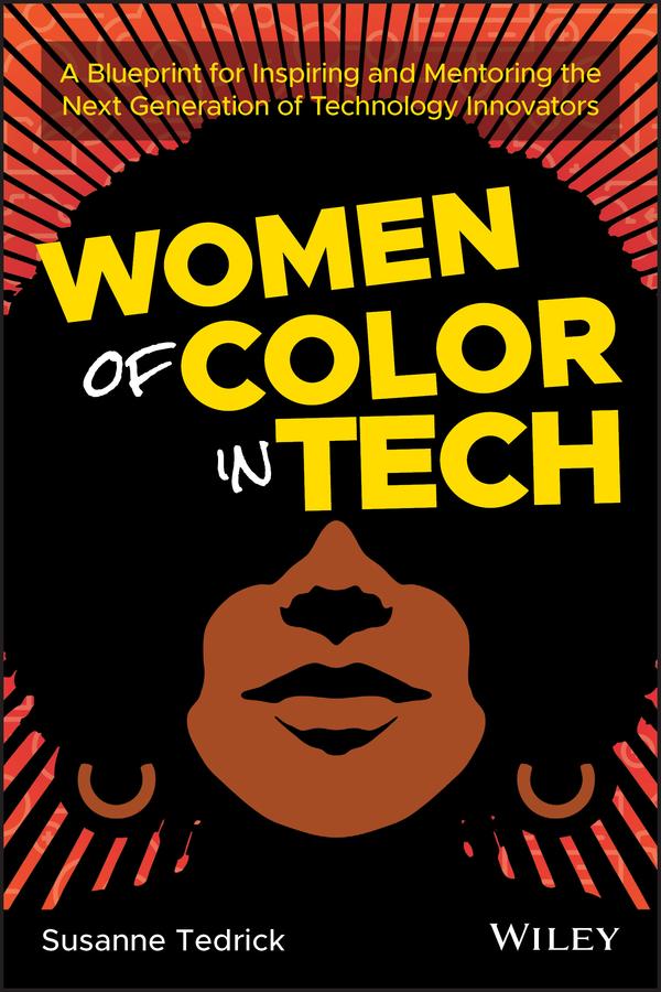Women of Color in Tech by Susanne Tedrick