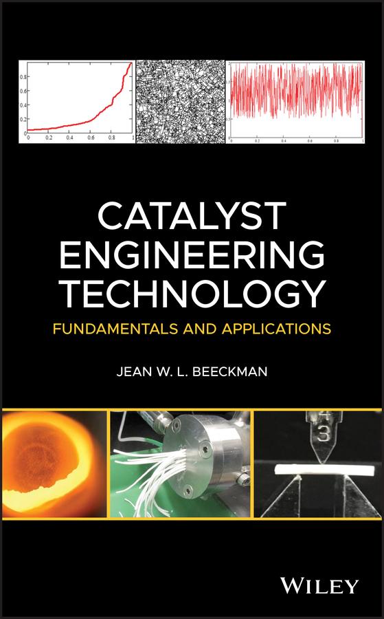 Catalyst Engineering Technology by Jean W. L. Beeckman