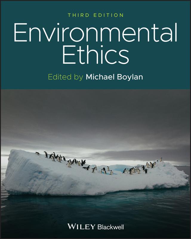 Environmental Ethics by Michael Boylan